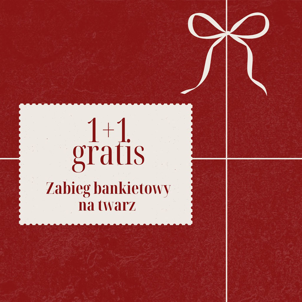 Zabieg bankietowy na twarz* + drugi gratis